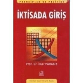 İKTİSADA GİRİŞ - MUSTAFA İLKER PARASIZ