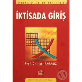 İKTİSADA GİRİŞ - MUSTAFA İLKER PARASIZ