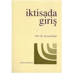 İKTİSADA GİRİŞ - ZEYNEL DINLER