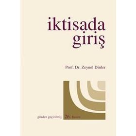 İKTİSADA GİRİŞ - ZEYNEL DINLER