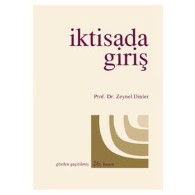 İKTİSADA GİRİŞ - ZEYNEL DINLER