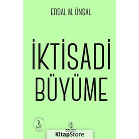 İKTİSADİ BÜYÜME - ERDAL MUZAFFER ÜNSAL