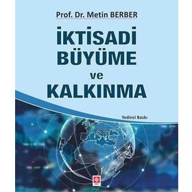 İKTİSADİ BÜYÜME VE KALKINMA - METIN BERBER
