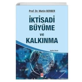 İKTİSADİ BÜYÜME VE KALKINMA - METIN BERBER