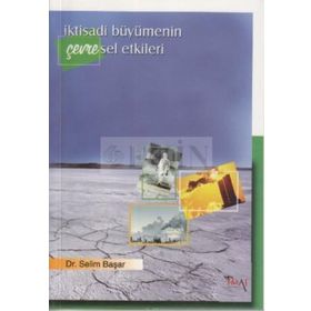 İKTISADI BÜYÜMENIN ÇEVRESEL ETKILERI - SELIM BAŞAR
