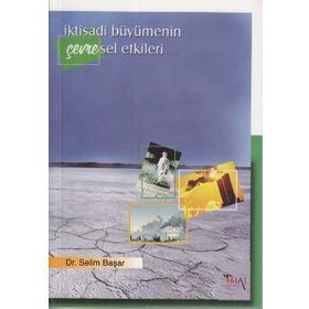İKTISADI BÜYÜMENIN ÇEVRESEL ETKILERI - SELIM BAŞAR