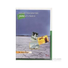 İKTISADI BÜYÜMENIN ÇEVRESEL ETKILERI - SELIM BAŞAR