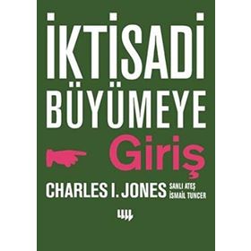 İktisadi Büyümeye Giriş - Charles I. Jones