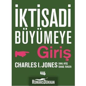 İktisadi Büyümeye Giriş - Charles I. Jones