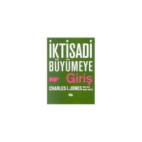 İktisadi Büyümeye Giriş - Charles I. Jones