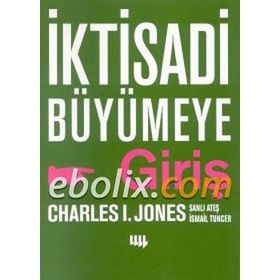 İktisadi Büyümeye Giriş - Charles I. Jones