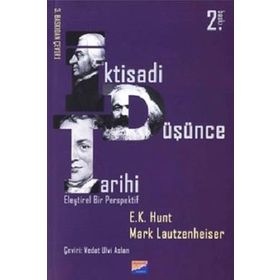 İKTİSADİ DÜŞÜNCE TARIHI - E. K. HUNT
