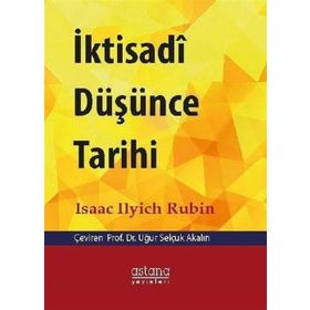 İktisadi Düşünce Tarihi Isaak Illich Rubin Astana Yayınları