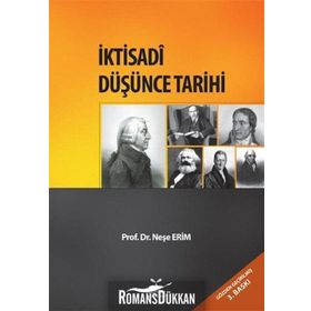 İKTİSADİ DÜŞÜNCE TARIHI - NEŞE ERIM