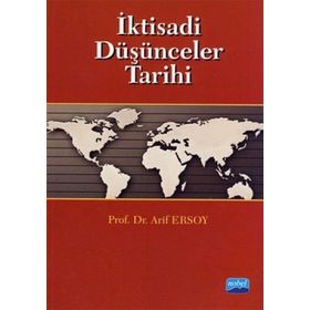 İKTİSADİ DÜŞÜNCELER TARIHI - ARIF ERSOY