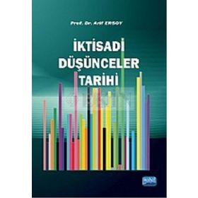 İKTİSADİ DÜŞÜNCELER TARIHI - ARIF ERSOY