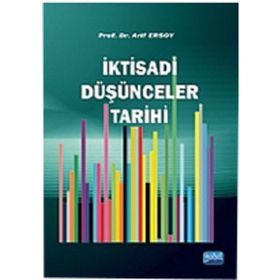 İKTİSADİ DÜŞÜNCELER TARIHI - ARIF ERSOY