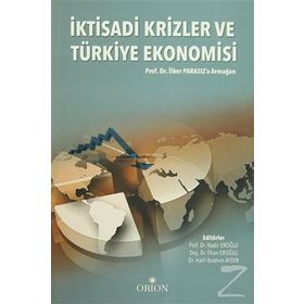 İktisadi Krizler ve Türkiye Ekonomisi - Nadir Eroğlu İlhan Eroğlu Halil İbrahim Aydın