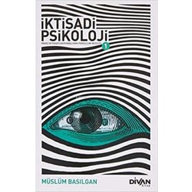 İktisadi Psikoloji 2 - Müslüm Basılgan