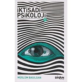 İktisadi Psikoloji 2 - Müslüm Basılgan