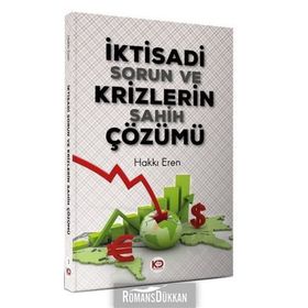 İktisadi Sorun Ve Krizlerin Sahih Çözümü Hakkı Eren Köklü Değişim Yayıncılık