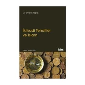 İktisadi Tehditler Ve İslam - M. Umer Chapra