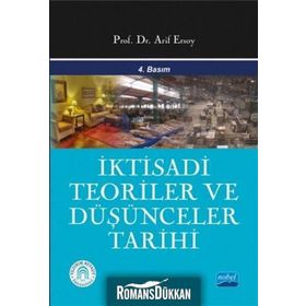 İktisadi Teoriler ve Düşünceler Tarihi - Arif Ersoy