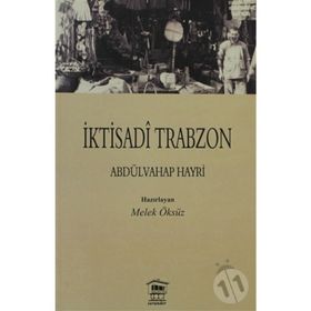 İKTİSADİ TRABZON - ABDÜLVAHAP HAYRI