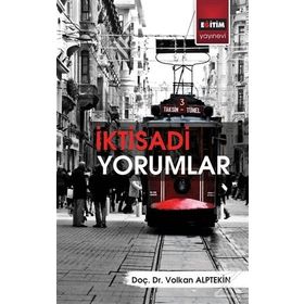 İktisadi Yorumlar - Volkan Alptekin
