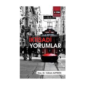 İktisadi Yorumlar - Volkan Alptekin