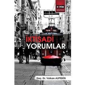 İktisadi Yorumlar - Volkan Alptekin