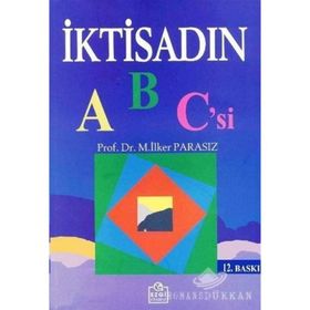 İktisadın Abc'si - İlker Parasız