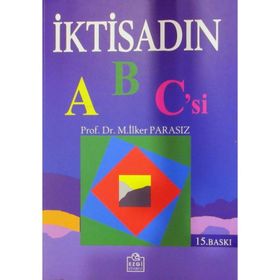 İktisadın Abc'si - İlker Parasız