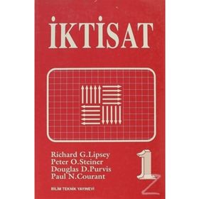 İKTİSAT 1 - RICHARD G. LIPSEY, PETER O. STEINER, DOUGLAS D. PURVIS, PAUL N. COURANT