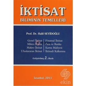 İktisat Biliminin Temelleri - Halil Seyidoğlu