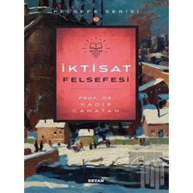 İktisat Felsefesi - Beyaz Balina Yayınları