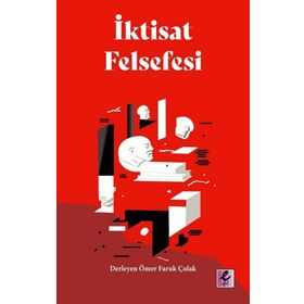 İktisat Felsefesi - Beyaz Balina Yayınları