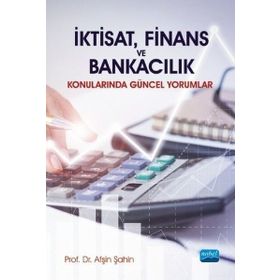 İktisat Finans ve Bankacılık Konularında Güncel Yorumlar Nobel Yayınevi