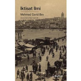 İktisat İlmi - Mehmed Cavid Bey
