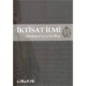 İktisat İlmi - Mehmed Cavid Bey
