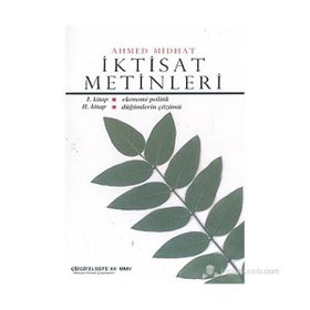 İKTİSAT METINLERI - AHMED MIDHAT