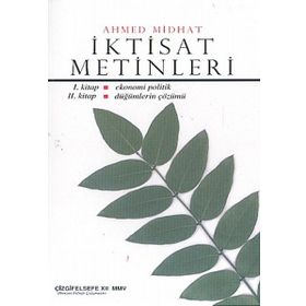 İKTİSAT METINLERI - AHMED MIDHAT