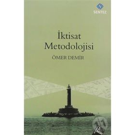 İKTİSAT METODOLOJISI - ÖMER DEMIR