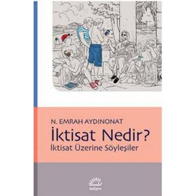 İktisat Nedir? - N. Emrah Aydınonat