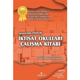 İktisat Okulları Çalışma Kitabı - İlker Parasız Ufuk Başoğlu