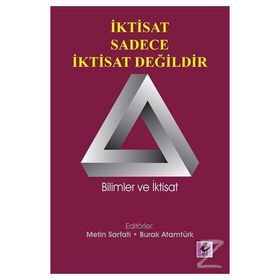 İktisat Sadece İktisat Değildir Efil Yayınevi