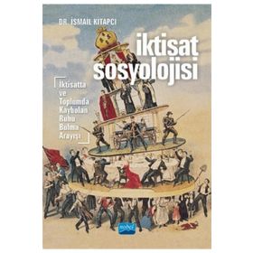 İktisat Sosyolojisi - İsmail Kitapçı