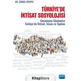 İktisat Sosyolojisi - İsmail Kitapçı