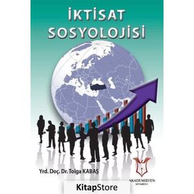 İktisat Sosyolojisine Giriş - Tolga Kabaş