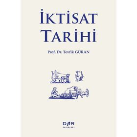 İKTİSAT TARIHI - TEVFIK GÜRAN